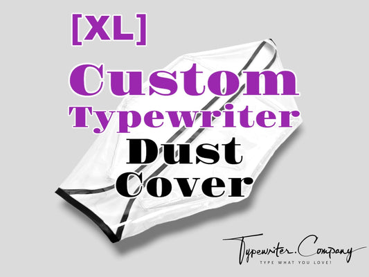 CUSTOM - XL size - Extra Large Dust Cover, Transparent Vinyl PVC or Fabric, for Standard Manual Antique Typewriter